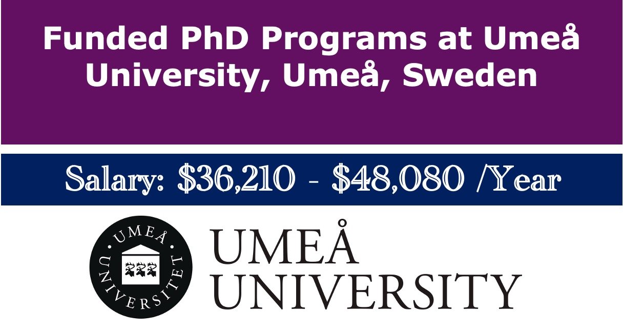Read more about the article 22 Funded PhD Programs at Umeå University, Umeå, Sweden