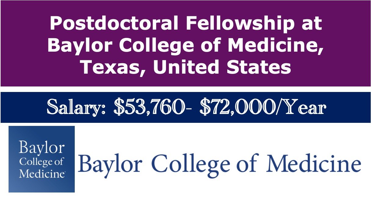 Read more about the article 29 Postdoctoral Fellowships at Baylor College of Medicine, Texas, United States