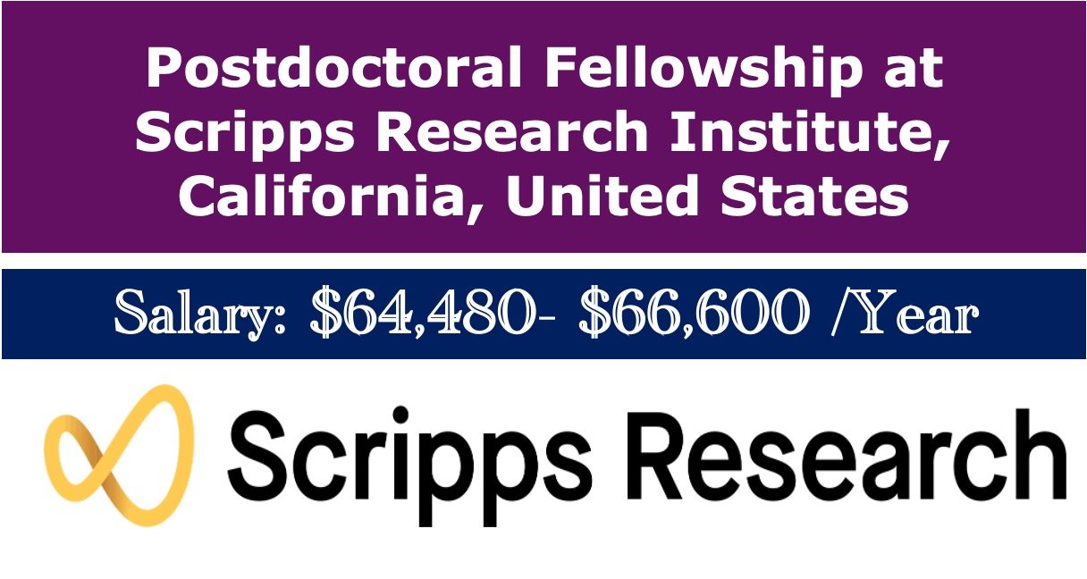 Read more about the article 23 Postdoctoral Fellowships at Scripps Research Institute, California, United States