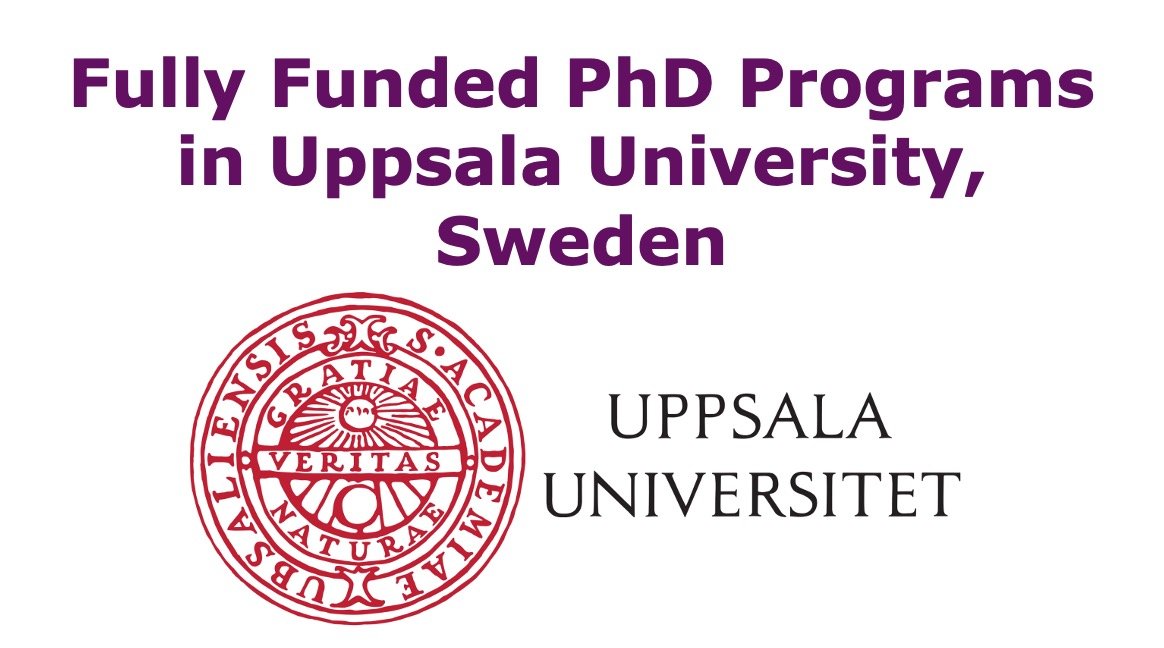 Read more about the article 18 Funded PhD Programs at Uppsala University, Sweden