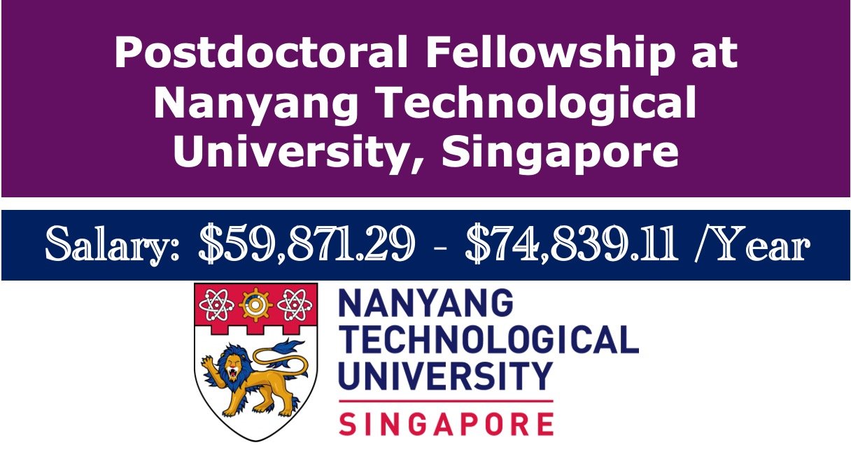 Read more about the article 29 Postdoctoral Fellowships at Nanyang Technological University, Singapore