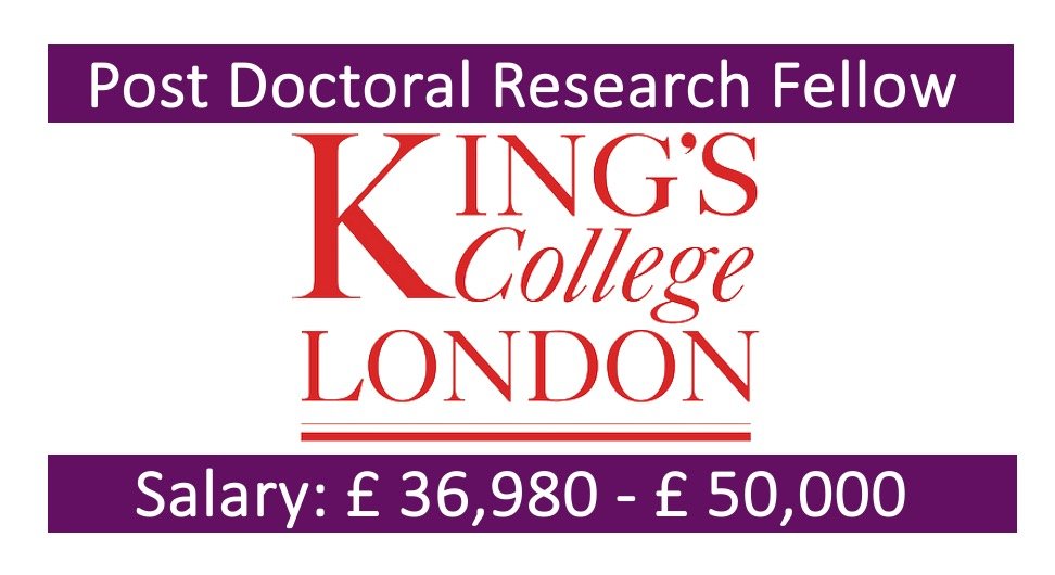 Read more about the article 28 Postdoctoral Fellowships at King’s College London, England